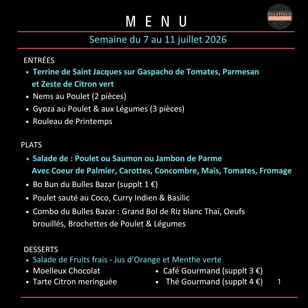 Menu de la semaine du 7 au 11 juillet 2026 au Bulles Bazar